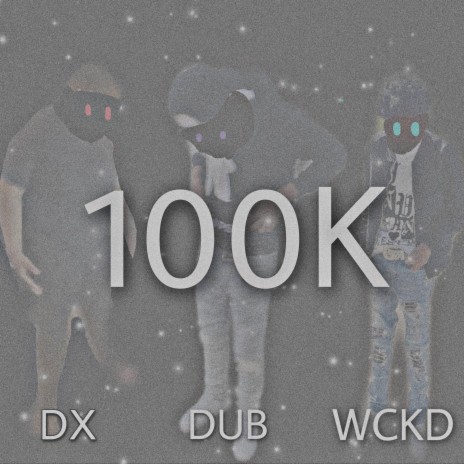 Heard Of U ft. 100k Dub & 100k WCKD