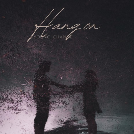 Hang On | Boomplay Music