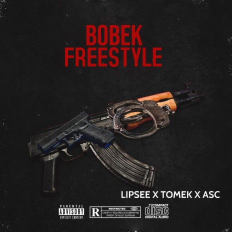 Bobek Freestyle (feat. Tomek & ASC) | Boomplay Music