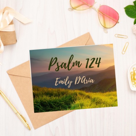 Psalm 124 (May 18, 2021)