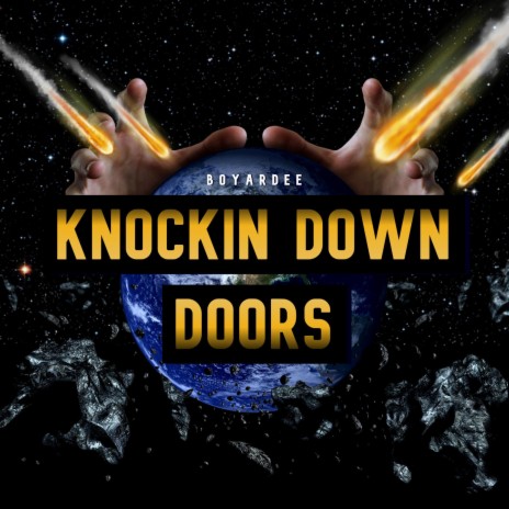 KNOCKIN DOWN DOORS