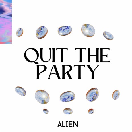 Quit The Party | Boomplay Music