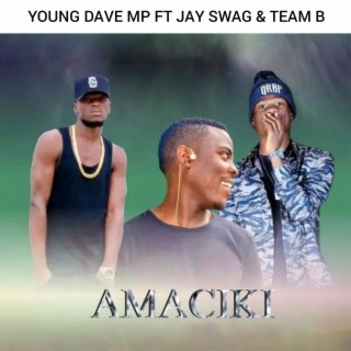 Amaciki (feat. JAY SWAG X TEAM B)