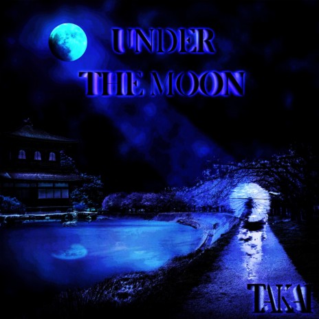 UNDER THE MOON | Boomplay Music