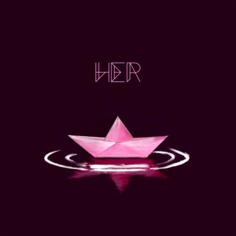 Her | Boomplay Music