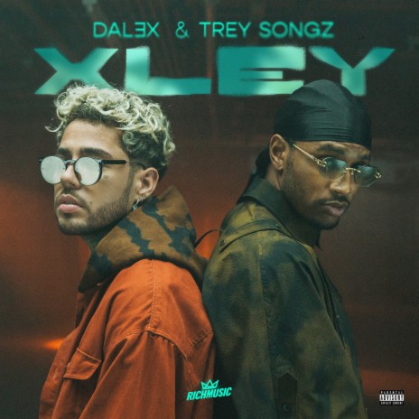 XLEY ft. Trey Songz | Boomplay Music