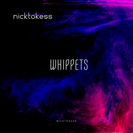 WHIPPETS | Boomplay Music