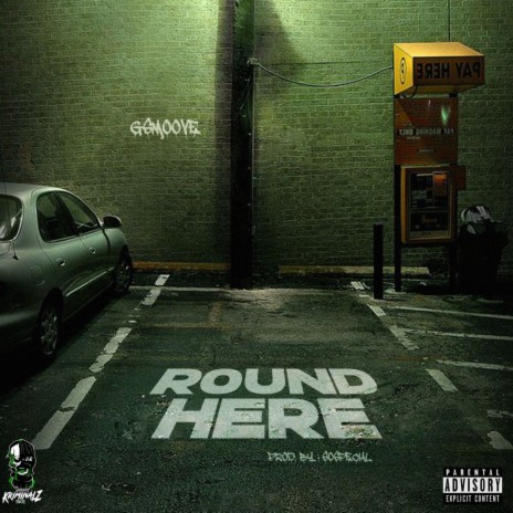 Round Here | Boomplay Music