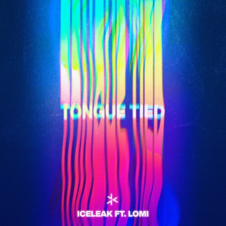 Tongue Tied ft. LOMI | Boomplay Music