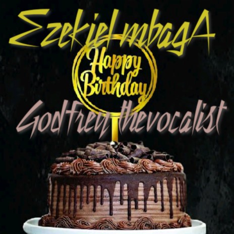 Happy birthday (feat. Ezekiel Mbaga)