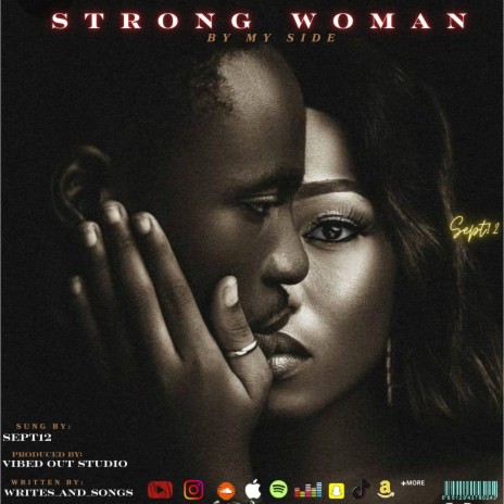 STRONG WOMAN BY MY SIDE | Boomplay Music