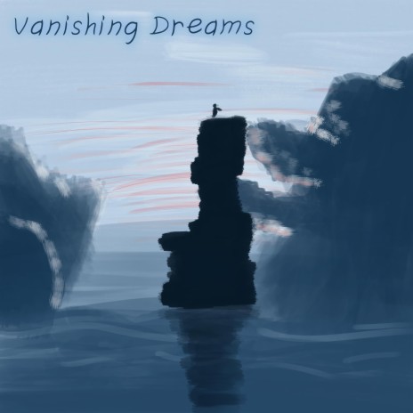 Vanishing Dreams | Boomplay Music