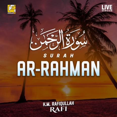 Surah Ar-Rahman (Live Version) | Boomplay Music