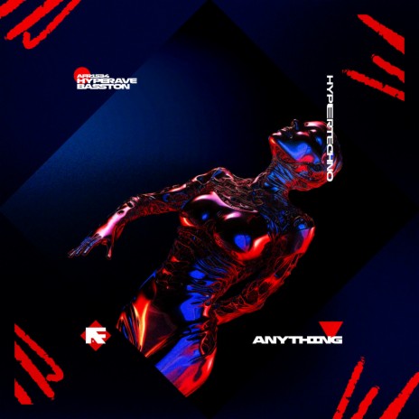 ANYTHING (HYPERTECHNO) ft. BASSTON | Boomplay Music