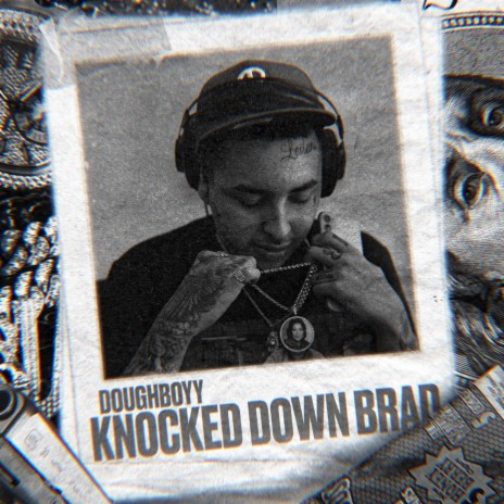 KNOCKED DOWN BRAD | Boomplay Music