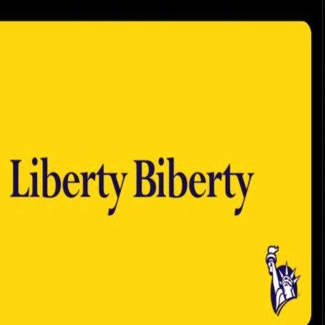 Liberty Biberty | Boomplay Music