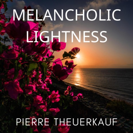 Melancholic Lightness | Boomplay Music