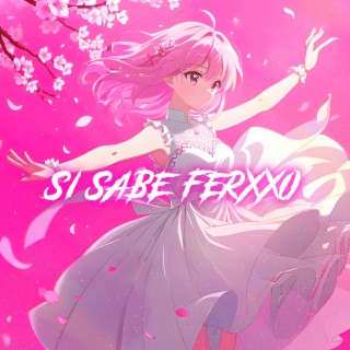 Si Sabe Ferxxo (Nightcore)