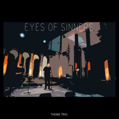 Eyes of Sinners | Boomplay Music