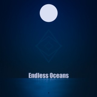 Endless Oceans lyrics | Boomplay Music