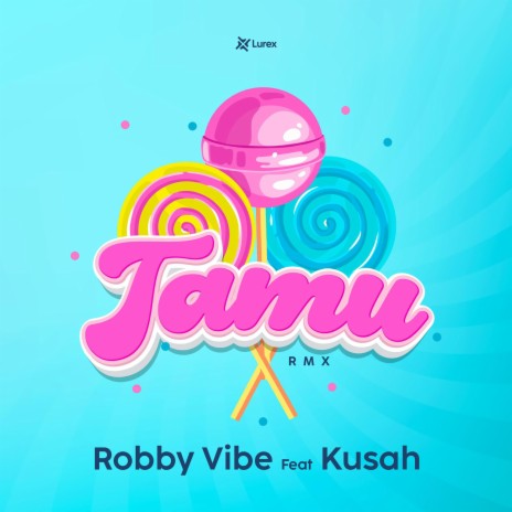 Tamu (Remix) ft. Kusah | Boomplay Music
