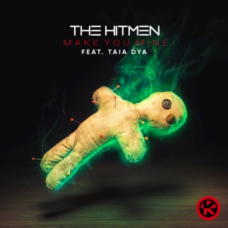 Make You Mine ft. Taia Dya | Boomplay Music