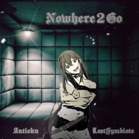 Nowhere 2 Go ft. Antieku | Boomplay Music