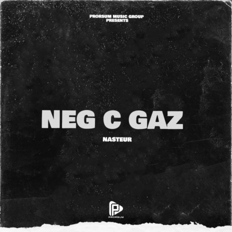 NEG C GAZ | Boomplay Music