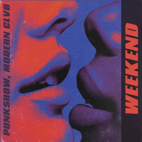 Weekend ft. MODERN CLVB | Boomplay Music