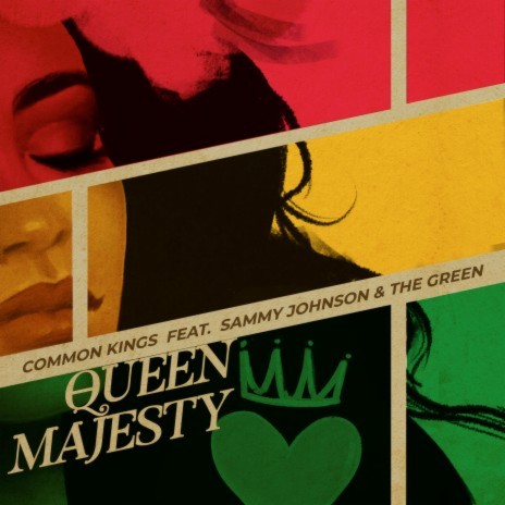 Queen Majesty ft. Sammy Johnson & The Green | Boomplay Music