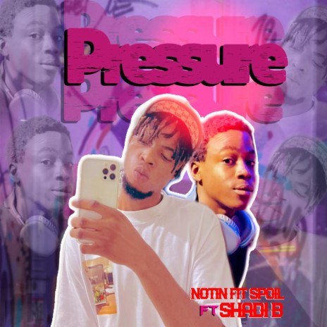 Pressure (feat. Shadi-B)