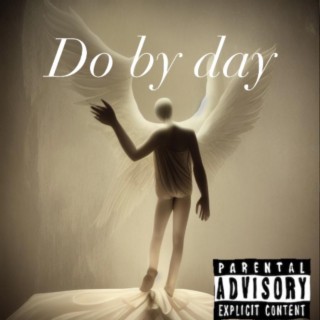 Do By Day lyrics | Boomplay Music