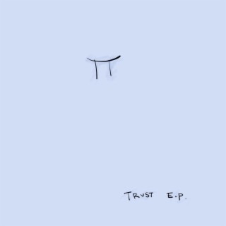 Trust EP