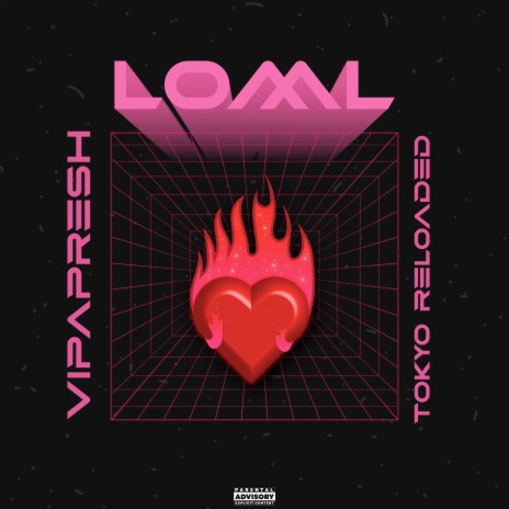L.O.M.L ft. Tokyo reloaded | Boomplay Music