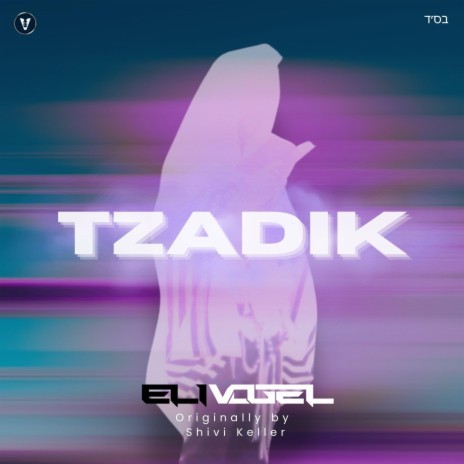 Tzadik | Boomplay Music