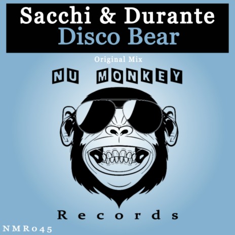 Disco Bear (Original Mix) ft. Durante | Boomplay Music