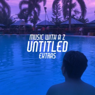 The Untitled Album: Extras