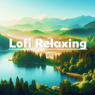 Lofi Relaxing