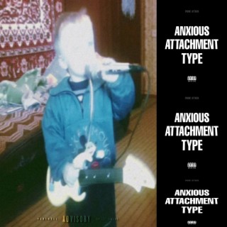 Anxious Attachment Type