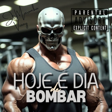 Hoje É Dia De Bombar ft. vinny rap motivacional | Boomplay Music