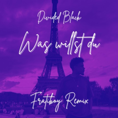 Was willst du (Fratiboy Remix) ft. Fratiboy | Boomplay Music