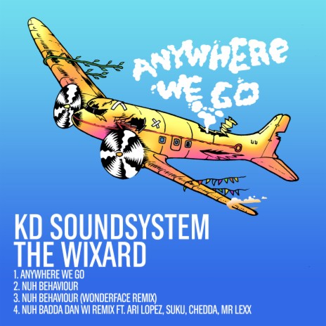 Nuh Badda Dan Wi (KD Soundsystem Remix) ft. The Wixard, Ari Lopez, Chedda, Suku & Mr Lexx | Boomplay Music