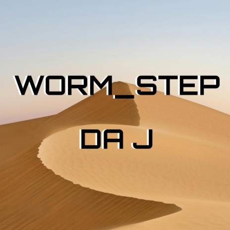 WORM_STEP | Boomplay Music