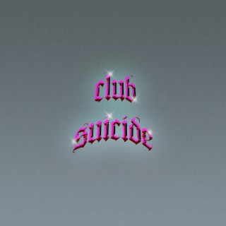 CLUB SUICIDE