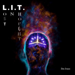 L.I.T (Lost In Thought) lyrics | Boomplay Music