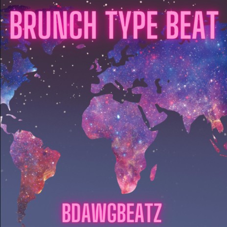 Brunch type beat | Boomplay Music