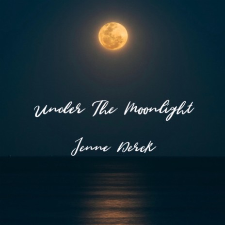 Under The Moonlight | Boomplay Music