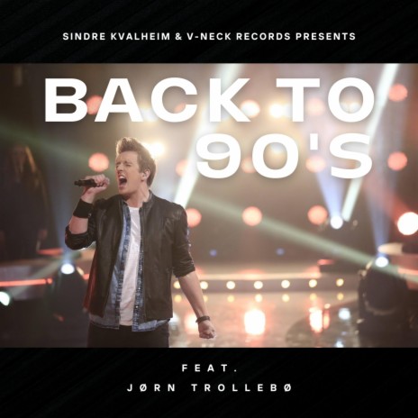 Back to 90`s ft. Jørn Trollebø | Boomplay Music