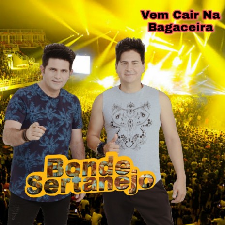 Vem Cair na Bagaceira | Boomplay Music