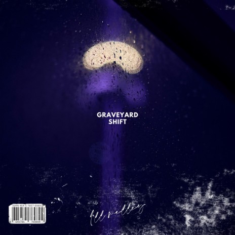 Graveyard Shift | Boomplay Music